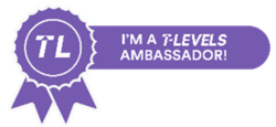 I'm a T Levels ambassador
